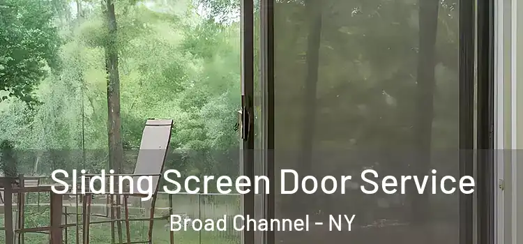  Sliding Screen Door Service Broad Channel - NY