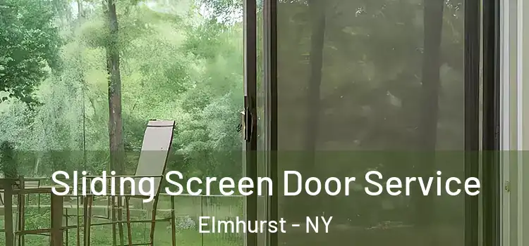  Sliding Screen Door Service Elmhurst - NY