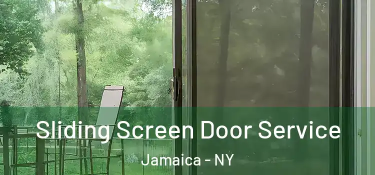 Sliding Screen Door Service Jamaica - NY