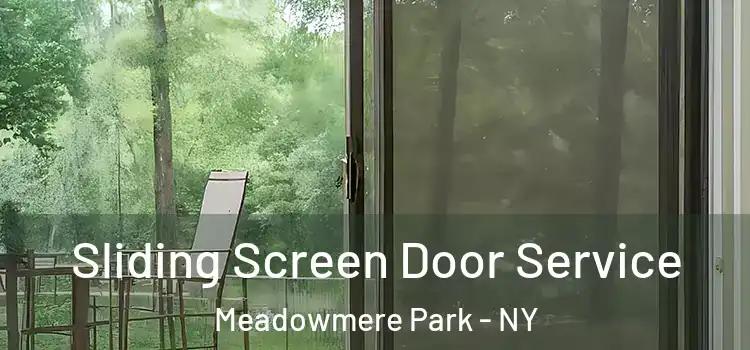 Sliding Screen Door Service Meadowmere Park - NY