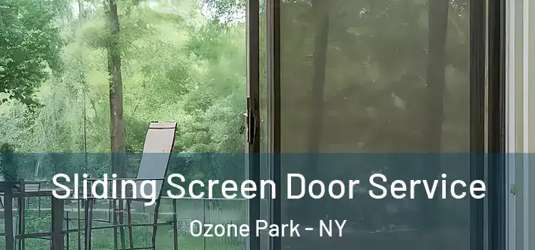 Sliding Screen Door Service Ozone Park - NY