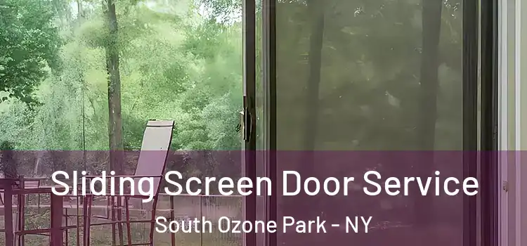 Sliding Screen Door Service South Ozone Park - NY