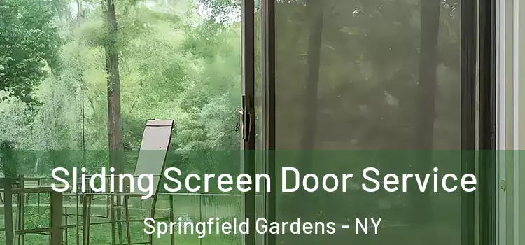 Sliding Screen Door Service Springfield Gardens - NY
