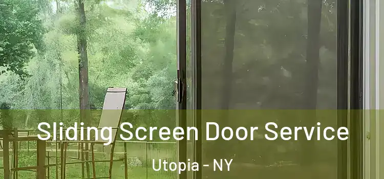 Sliding Screen Door Service Utopia - NY