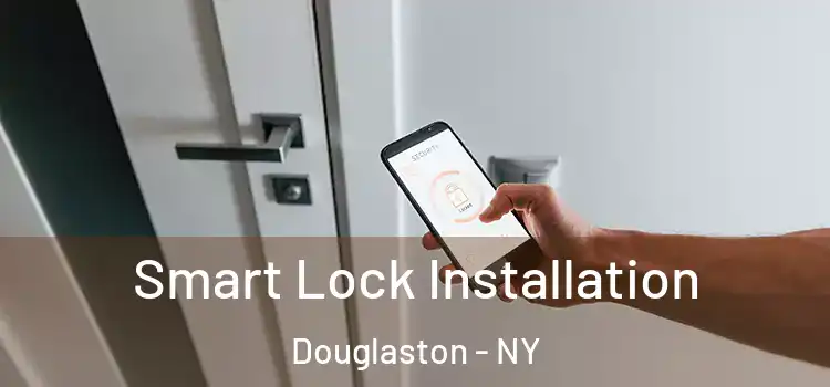 Smart Lock Installation Douglaston - NY
