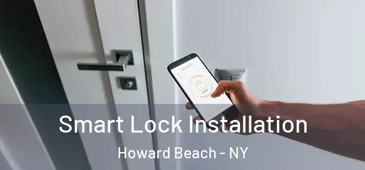  Smart Lock Installation Howard Beach - NY