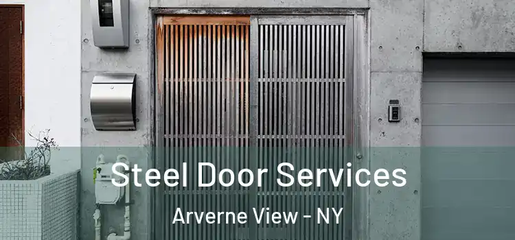 Steel Door Services Arverne View - NY