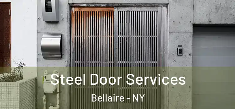 Steel Door Services Bellaire - NY