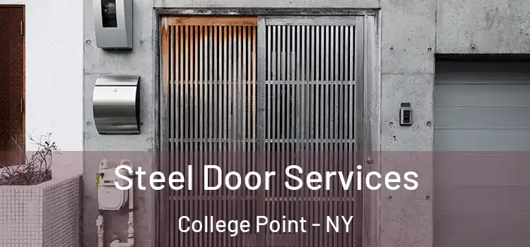 Steel Door Services College Point - NY