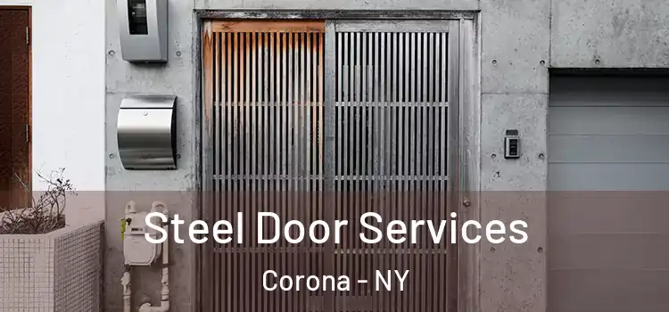 Steel Door Services Corona - NY