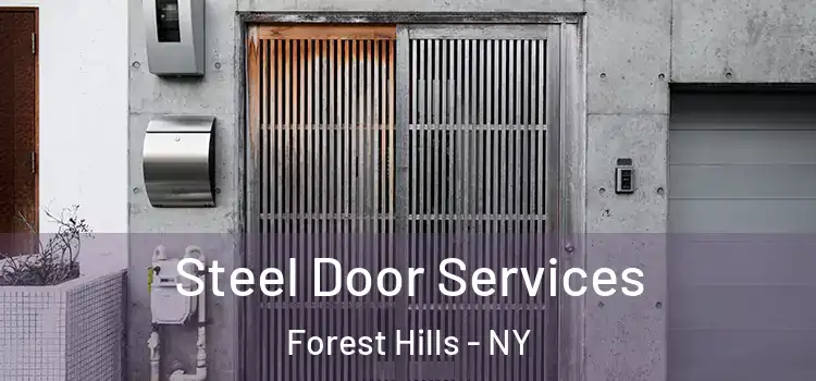 Steel Door Services Forest Hills - NY