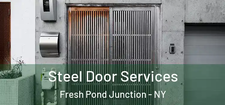 Steel Door Services Fresh Pond Junction - NY