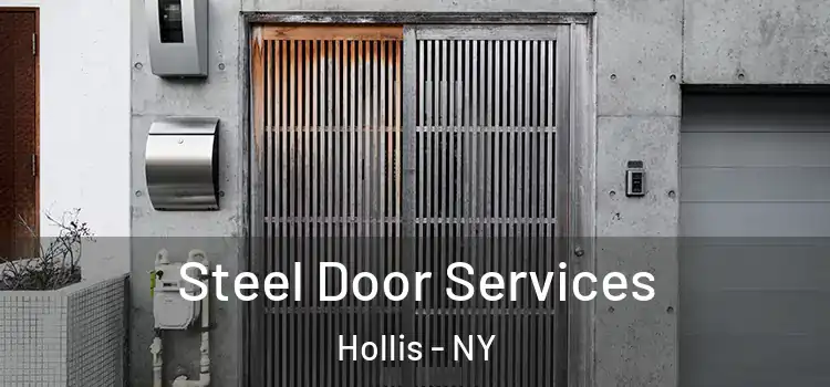 Steel Door Services Hollis - NY