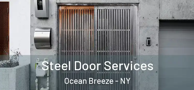 Steel Door Services Ocean Breeze - NY