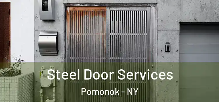Steel Door Services Pomonok - NY