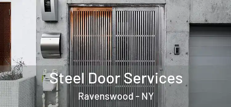 Steel Door Services Ravenswood - NY