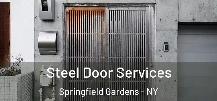 Steel Door Services Springfield Gardens - NY