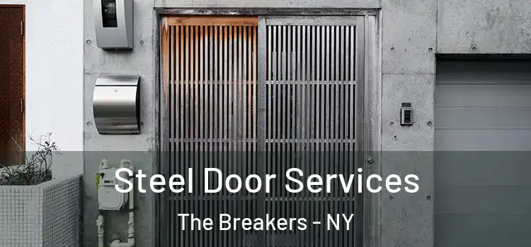  Steel Door Services The Breakers - NY