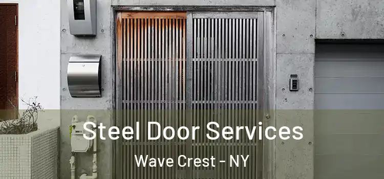  Steel Door Services Wave Crest - NY