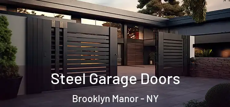 Steel Garage Doors Brooklyn Manor - NY