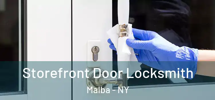 Storefront Door Locksmith Malba - NY