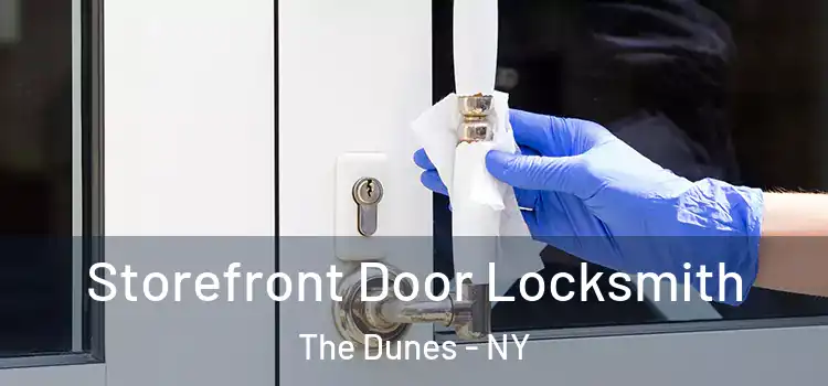 Storefront Door Locksmith The Dunes - NY
