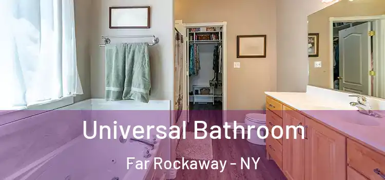 Universal Bathroom Far Rockaway - NY