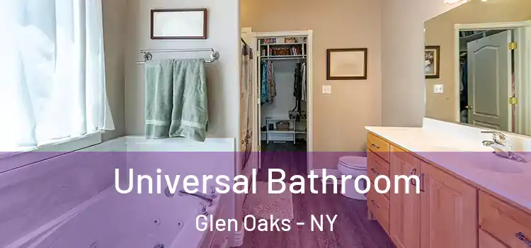 Universal Bathroom Glen Oaks - NY