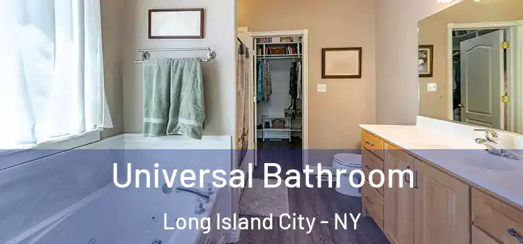 Universal Bathroom Long Island City - NY