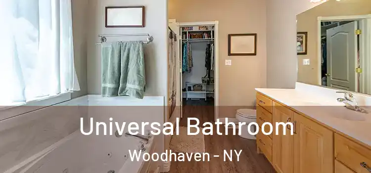 Universal Bathroom Woodhaven - NY