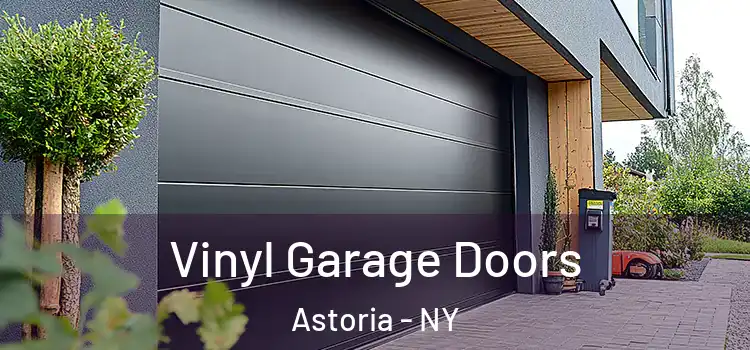  Vinyl Garage Doors Astoria - NY