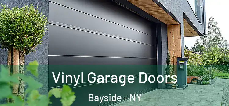  Vinyl Garage Doors Bayside - NY
