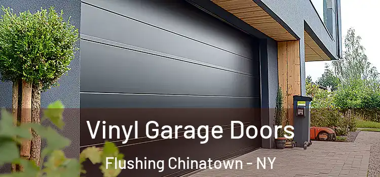  Vinyl Garage Doors Flushing Chinatown - NY