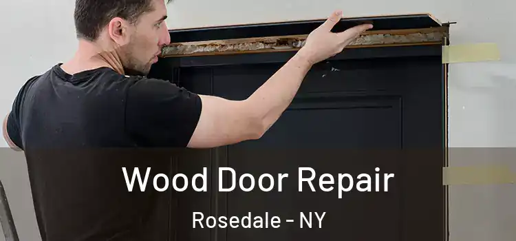Wood Door Repair Rosedale - NY