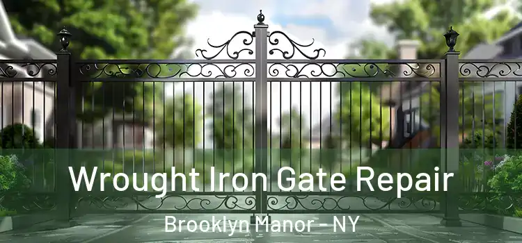 Wrought Iron Gate Repair Brooklyn Manor - NY
