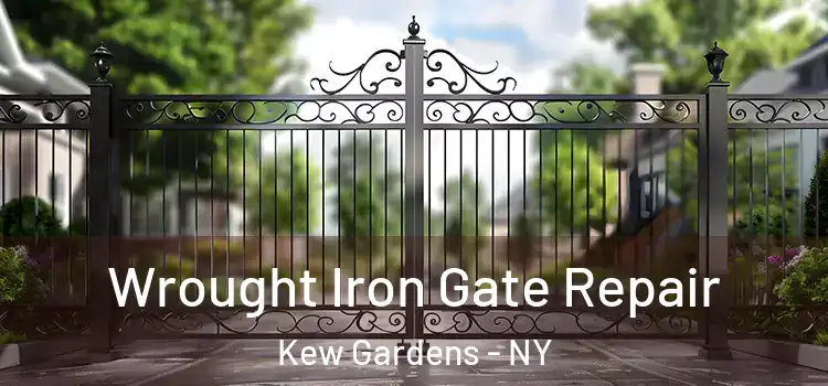 Wrought Iron Gate Repair Kew Gardens - NY