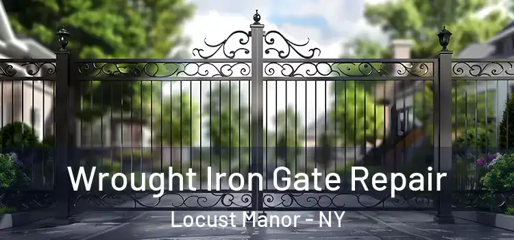 Wrought Iron Gate Repair Locust Manor - NY