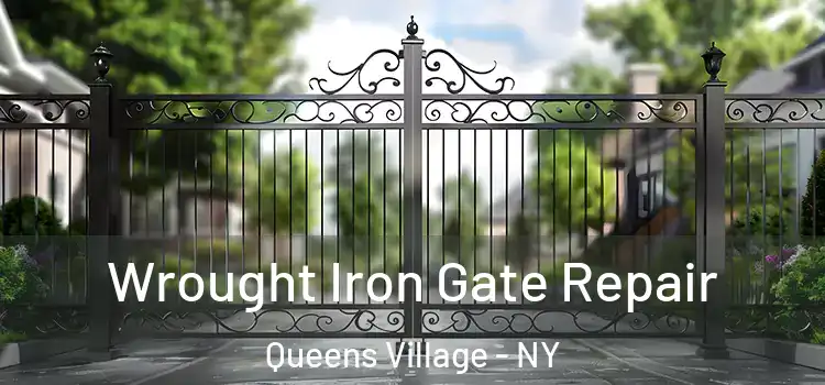 Wrought Iron Gate Repair Queens Village - NY