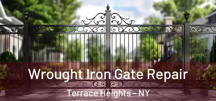 Wrought Iron Gate Repair Terrace Heights - NY