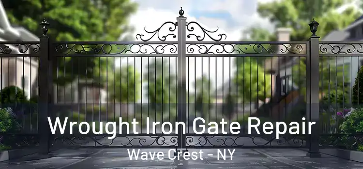 Wrought Iron Gate Repair Wave Crest - NY